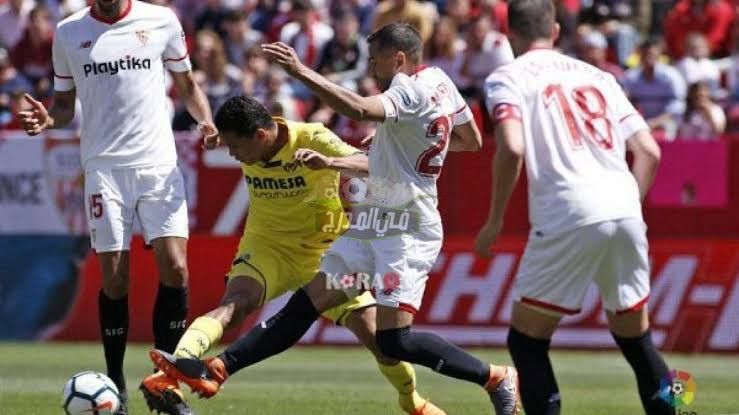 موعد مباراة إشبيلية ضد فياريال Sevilla vs Villareal في الدوري الإسباني والقنوات الناقلة لها