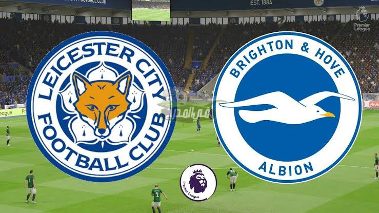 موعد مباراة ليستر سيتي ضد برايتون Leicester city vs Brighton في الدوري الإنجليزي الممتاز والقنوات الناقلة لها